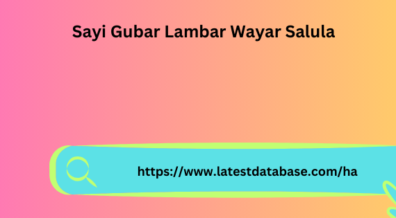 Sayi Gubar Lambar Wayar Salula